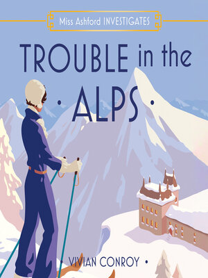 cover image of Trouble in the Alps